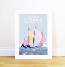 Load image into Gallery viewer, Let Your Dreams Set Sail